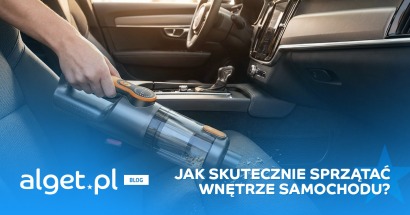 Czyszczenie samochodu dla opornych. Jak skutecznie sprzątać wnętrze samochodu? Odkurzacz przenośny do zadań specjalnych!