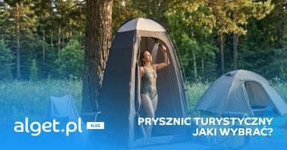 Jaki prysznic turystyczny wybrać? Praktyczny poradnik na kemping, do kampera i wyjazd na dziko