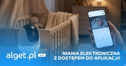 Niania elektroniczna z dostępem do aplikacji - pilnuj dziecka w trybie smart!