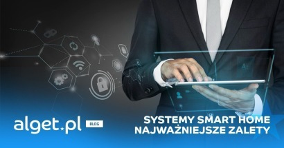 Co to jest i jakie są zalety Smart Home?