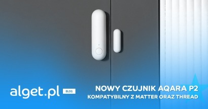 Aqara P2 Czujnik Otwarcia Drzwi / Okna Matter Thread|UNBOXING|