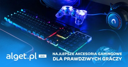Najlepsze akcesoria gamingowe dla prawdziwych graczy