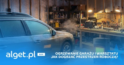 Ogrzewanie garażu i warsztatu: Jak efektywnie ogrzać? Nagrzewnica w akcji.